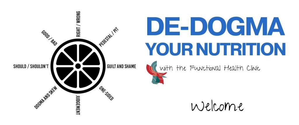 How to De-Dogma Your Nutrition